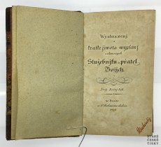Vyobrazení a krátké žovota vypsání oslavených služebníků a přátel Božích I,I,III díl 1817, 1818 a 1819